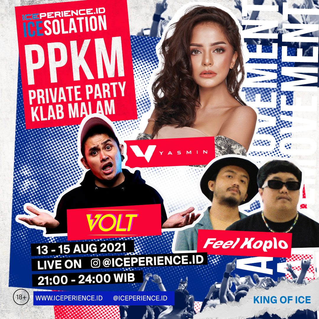 ICESOLATION PPKM: PRIVATE PARTY KLUB MALAM